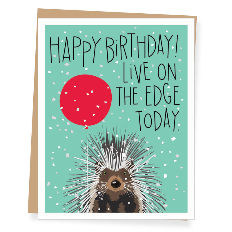 Porcupine "Live on the Edge" Birthday Card