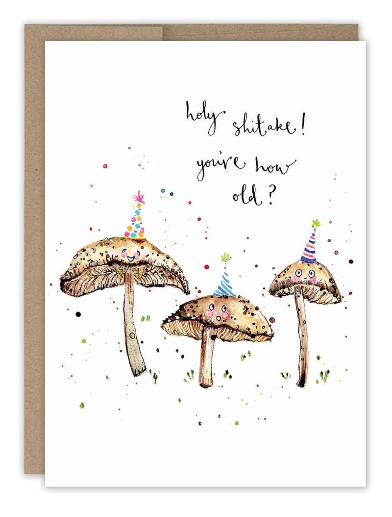 "Holy Shitake" Mushrooms Birthday Card