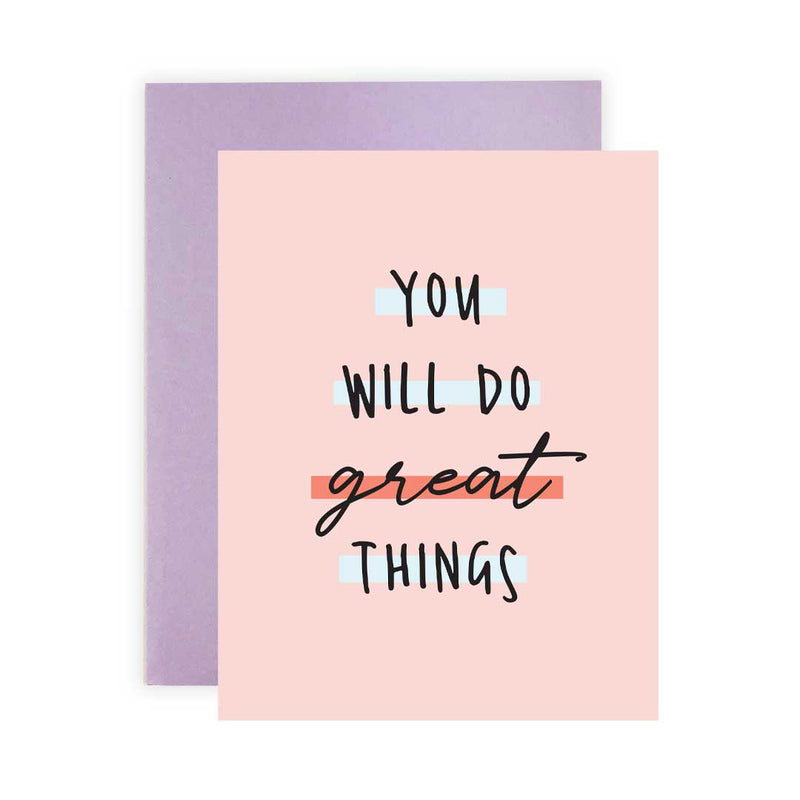 "You Will Do Great Things" Greeting Card