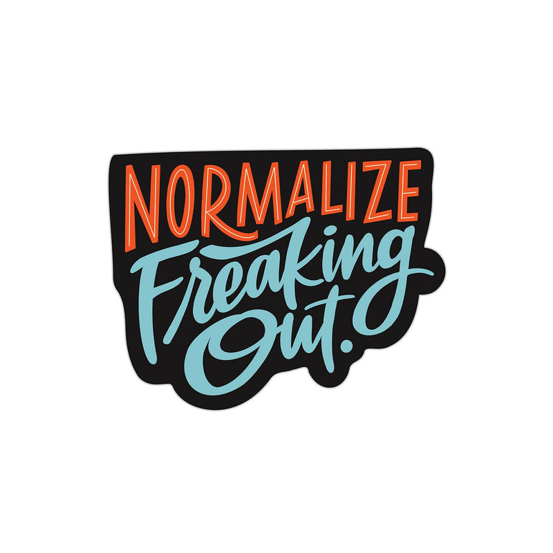 "Normalize Freaking Out" Sticker Card