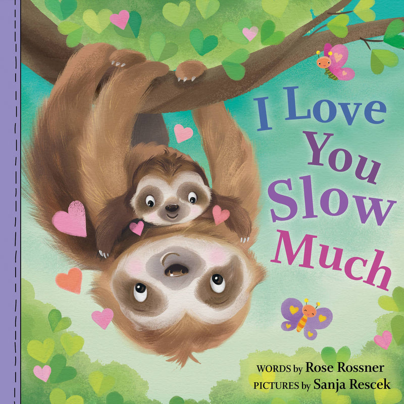 "I Love You Slow Much" Children&