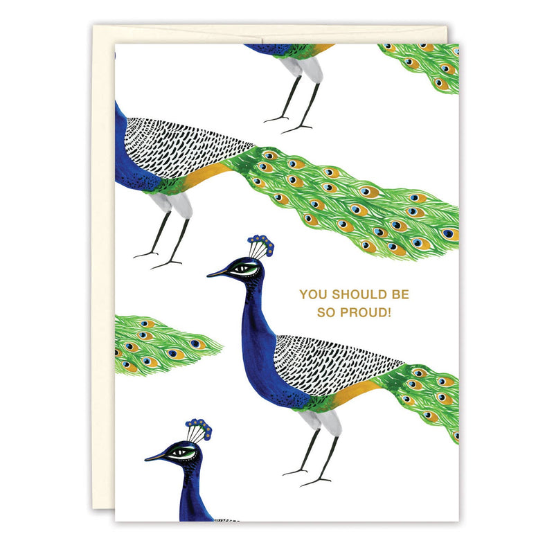 "You Should Be Proud" Peacock Graduation Card