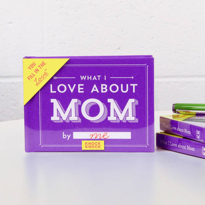 "What I Love about Mom"  Fill in the Love® Book