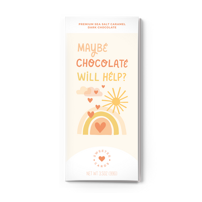 "Maybe Chocolate Will Help?" Empathy Greeting Card + Chocolate Bar ALL-IN-ONE!