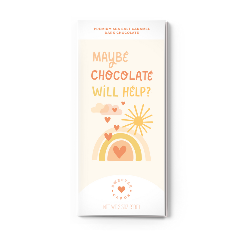 "Maybe Chocolate Will Help?" Empathy Greeting Card + Chocolate Bar ALL-IN-ONE!