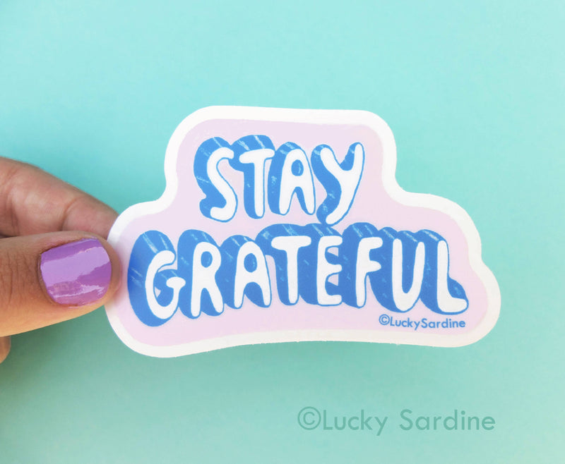 "Stay Grateful" Retro Gratefulness Vinyl Sticker
