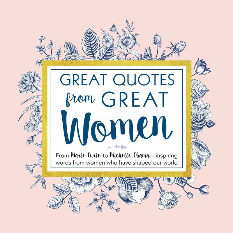 "Great Quotes from Great Women" Hardcover Book