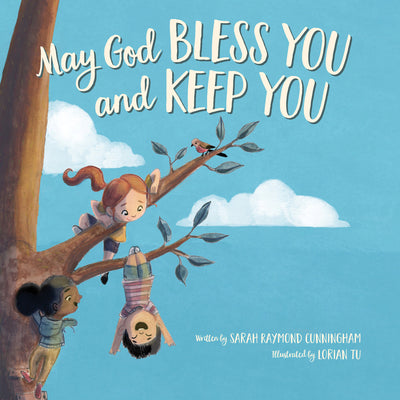 "May God Bless You and Keep You" Children's Book