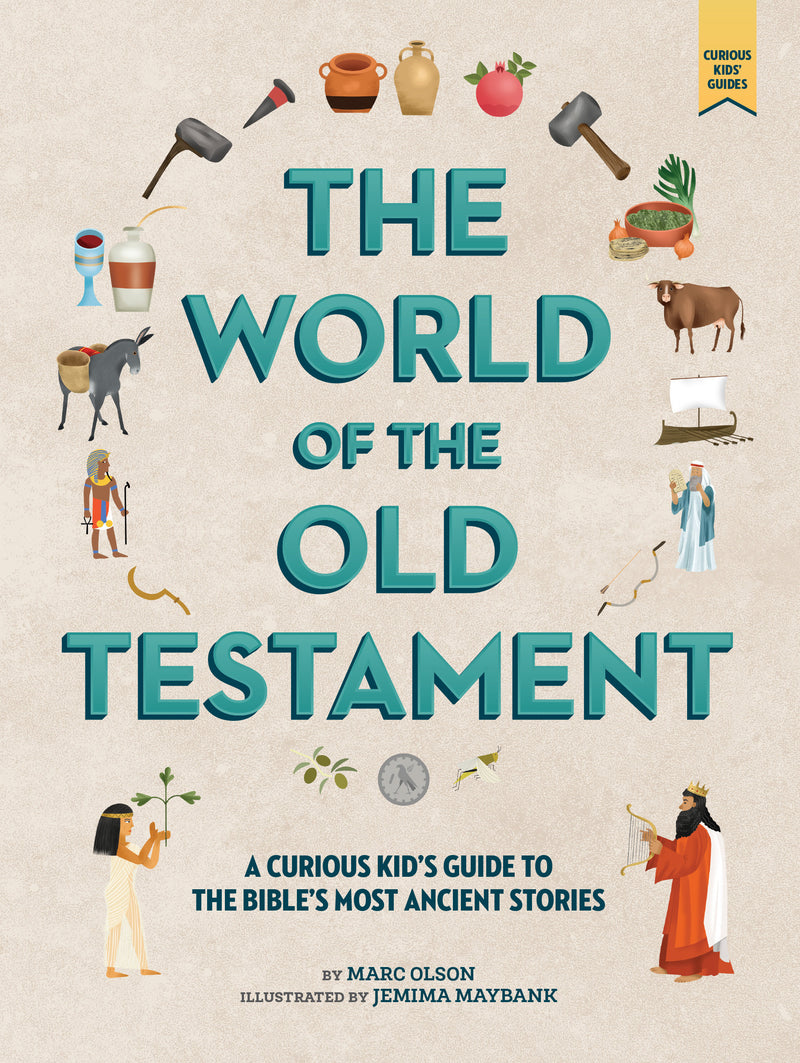 "The World of the Old Testament: A Curious Kid&
