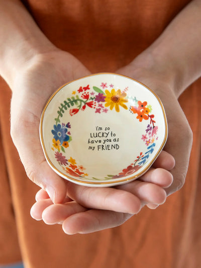 "I'm So Lucky to Have You As A Friend" Trinket Bowl