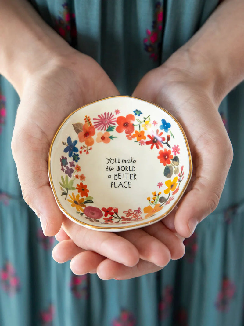 "You Make the World a Better Place" Trinket Bowl
