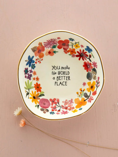 "You Make the World a Better Place" Trinket Bowl