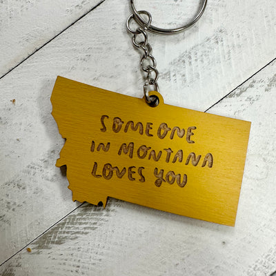 Someone in Montana Loves You Keychain