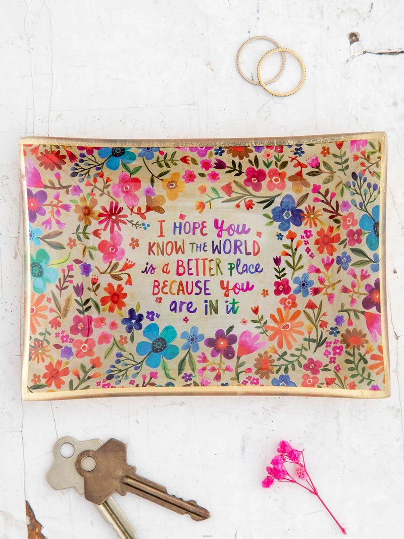 "You Make the World a Better Place" Glass Trinket Tray (Copy)