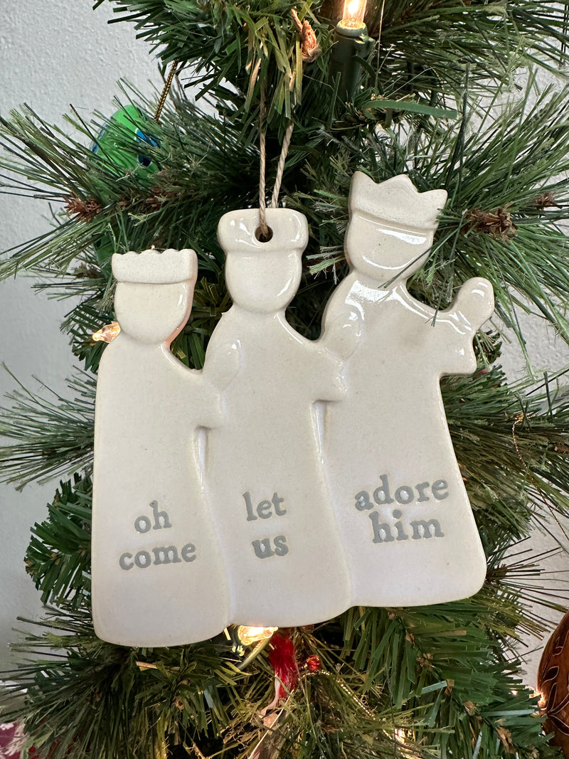 "Oh Come Let Us Adore Him" Ceramic Wise Men Ornament