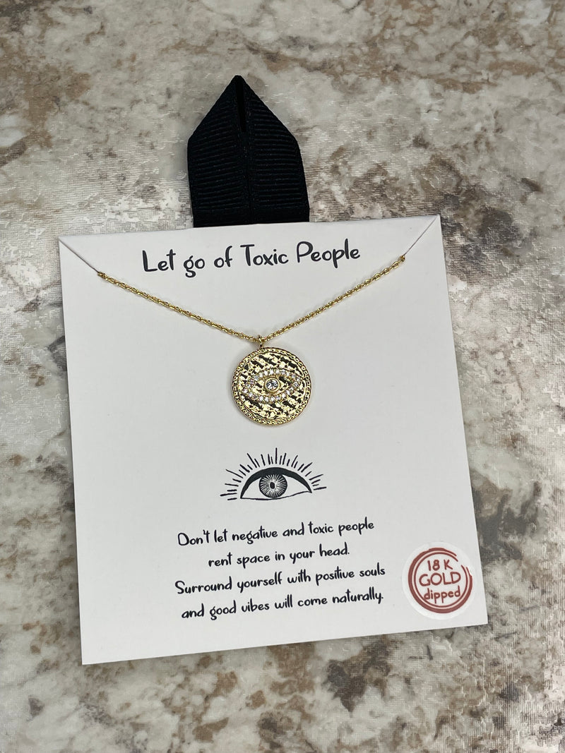 "Let Go of Toxic People" Necklace