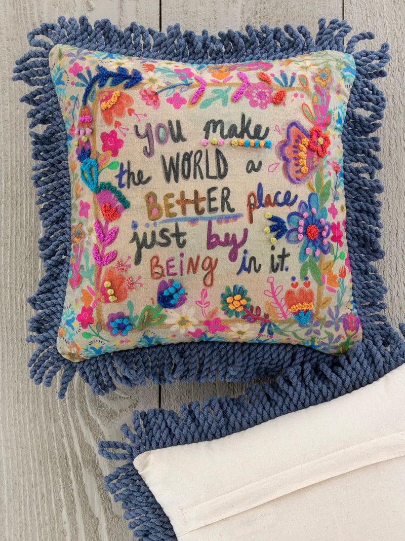 "You Make the World A Better Place" Tufted Boho Pillow