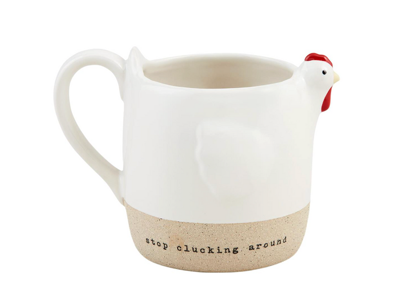 "Stop Clucking Around" Chicken Mug