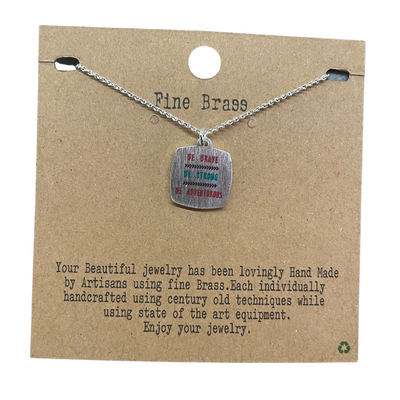"Be Brave" Necklace