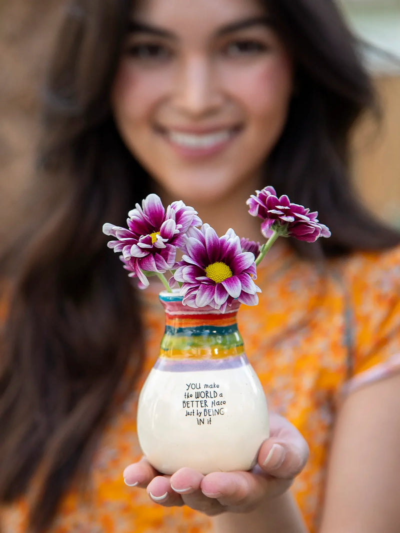 "You Make The World a Better Place" Mini Bud Vase