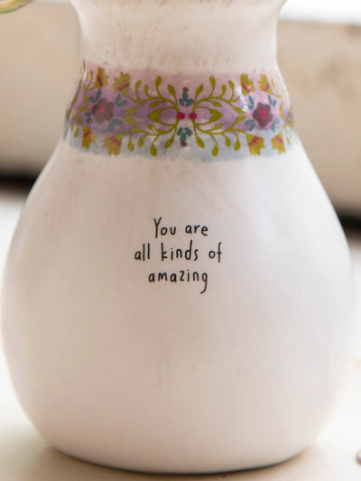 "You Are All Kinds Of Amazing" Mini Ceramic Bud Vase