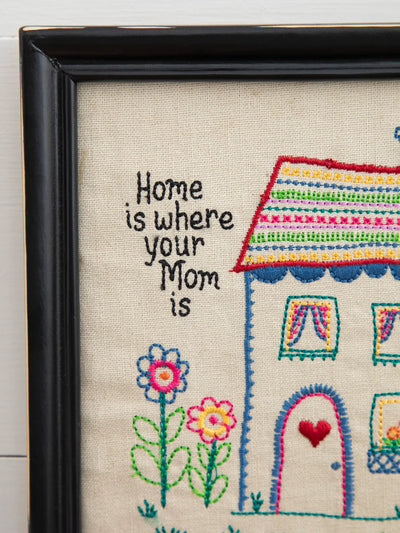 "Home Is Where Your Mom Is" Embroidered Wall Plaque