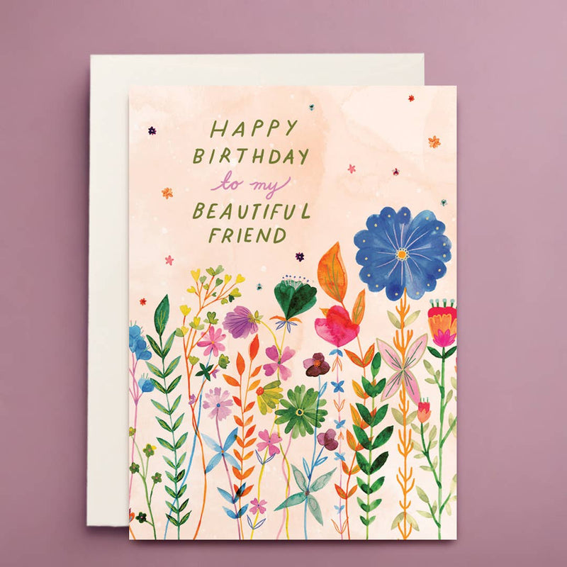 "Happy Birthday To My Beautiful Friend" Flowers Birthday Card