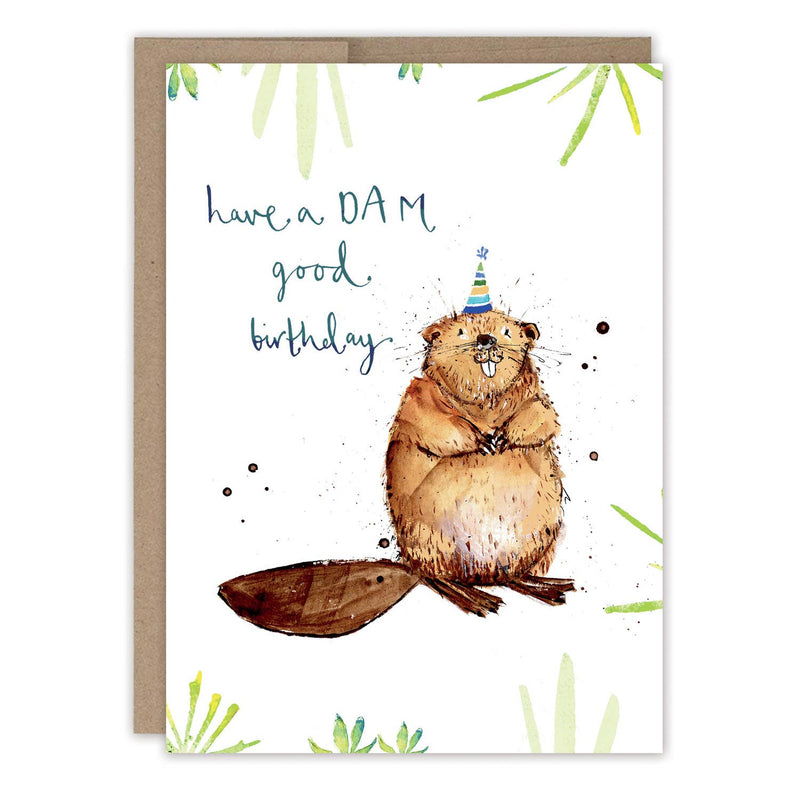 "Have a DAM Good Birthday" Beaver Birthday Card