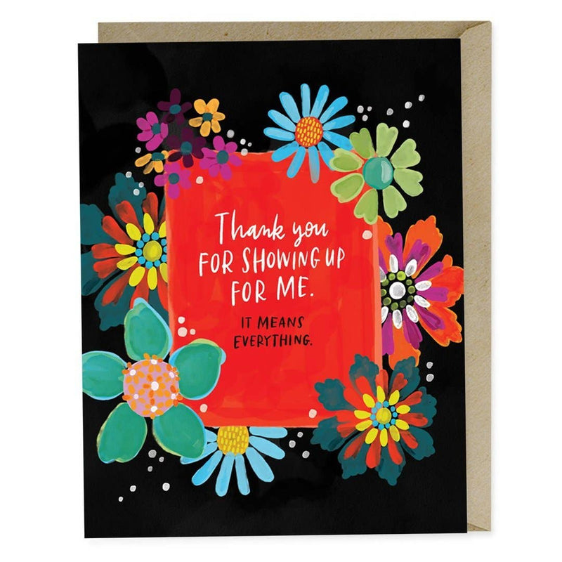 "Thank You for Showing Up" Thank You Card