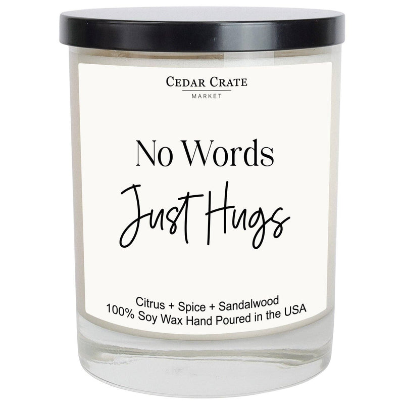 No Words Just Hugs" Soy Candle