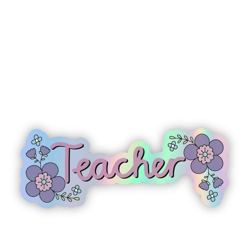 Holographic "Teacher" Floral Sticker