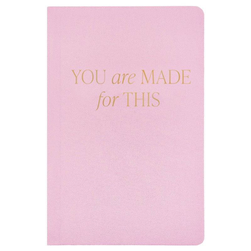 "You Are Made For This" Fabric Journal