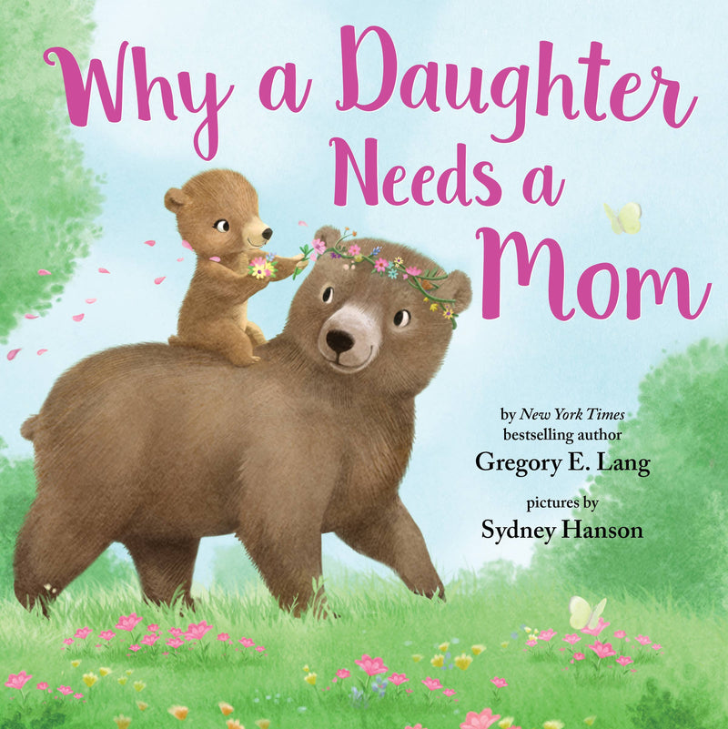 "Why a Daughter Needs a Mom" Children&