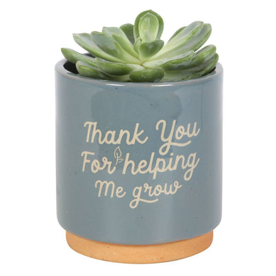 "Thank You For Helping Me Grow" Plant Pot