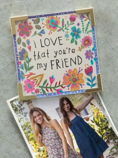 "I Love That You're My Friend" Corner Magnet