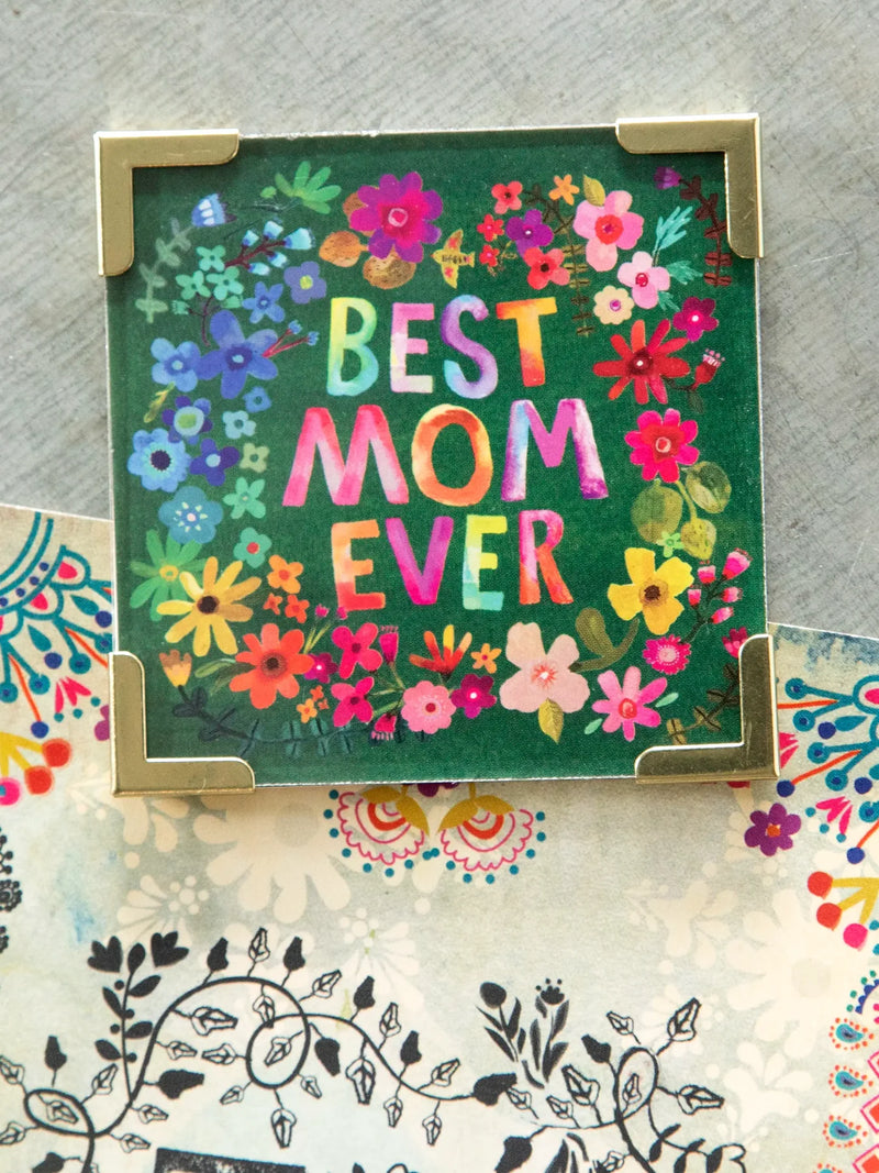 "Best Mom Ever" Corner Magnet