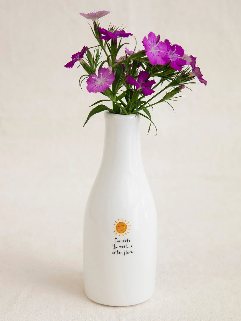 "You Make The World A Better Place" Vase