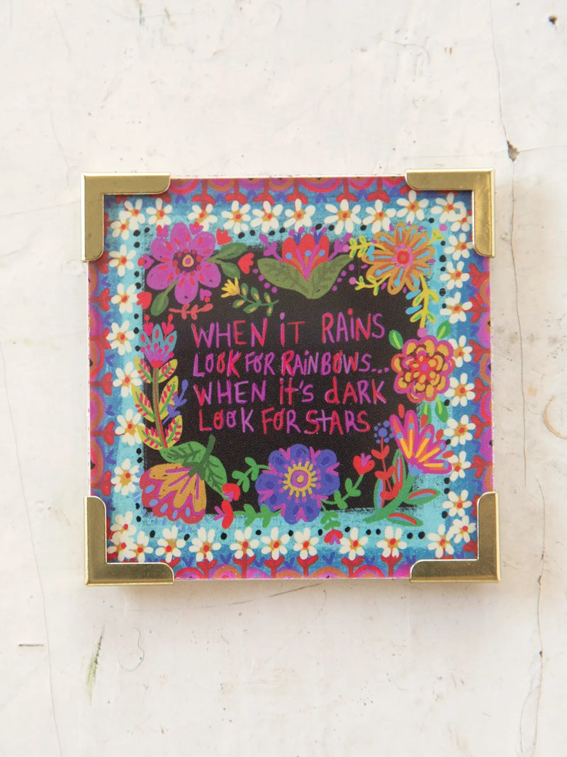 "When It Rains Look For Rainbows" Corner Magnet