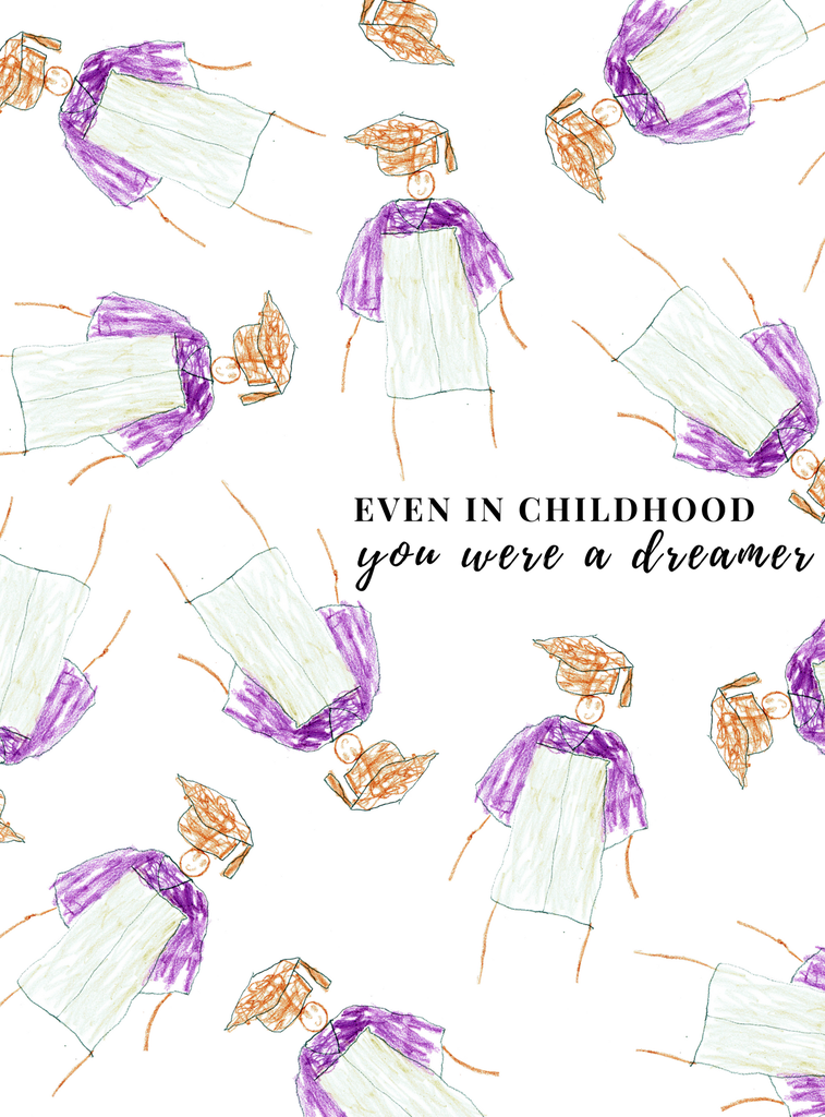 "Even in Childhood, You Were A Dreamer" Graduation Card