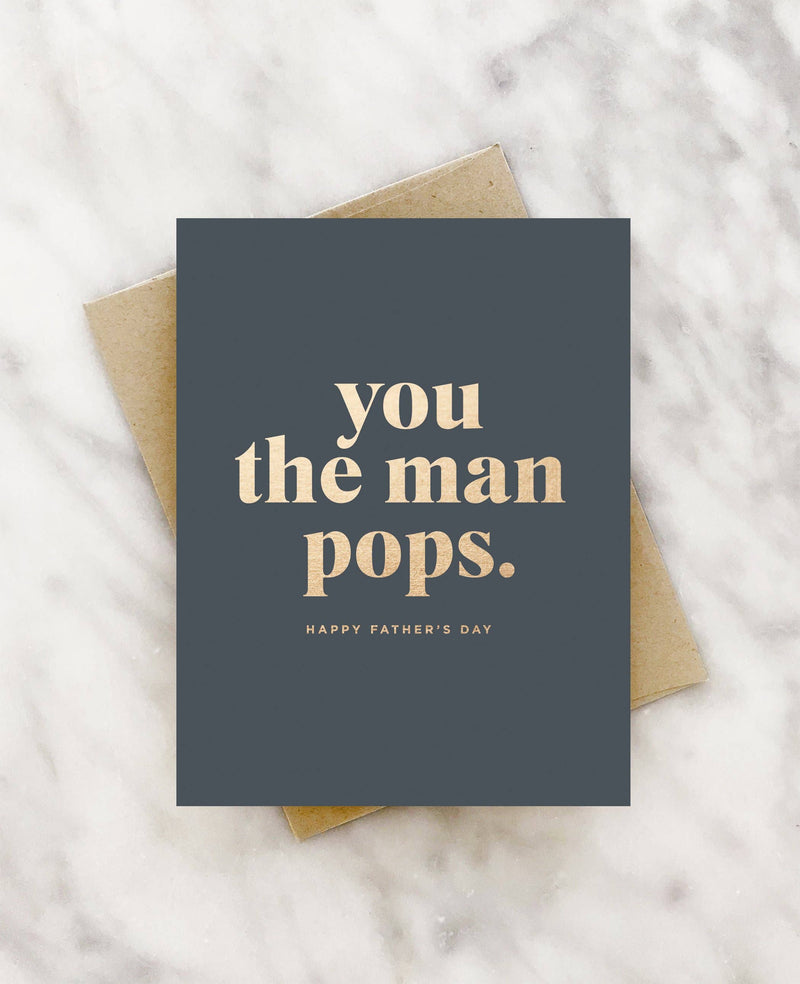 “You The Man Pops” Father’s Day Card