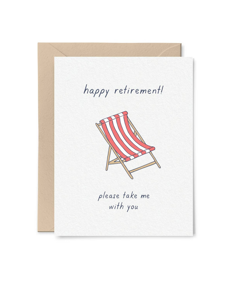 Take Me With You Retirement Card