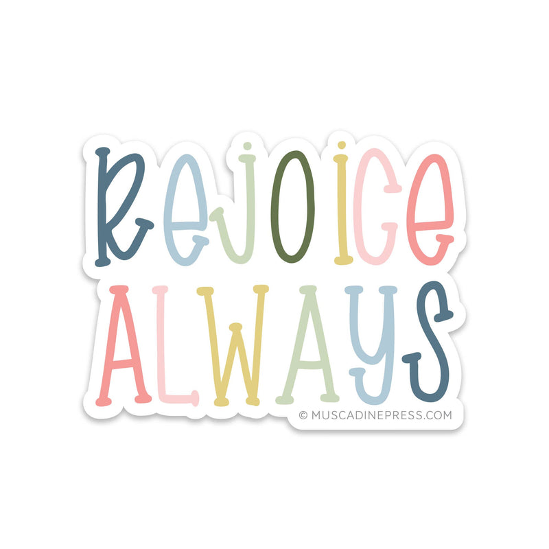 "Rejoice Always" Vinyl Sticker