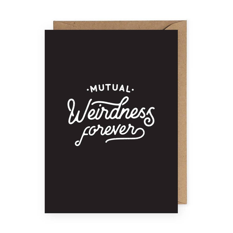 “Mutual Weirdness Forever” Solidarity Card