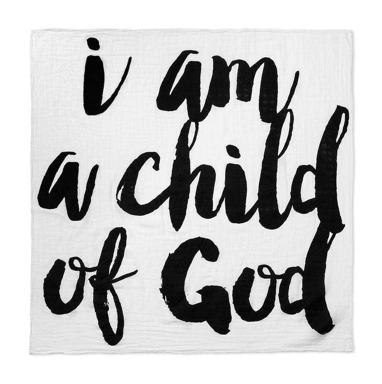 "I Am A Child Of God" Swaddle Blanket