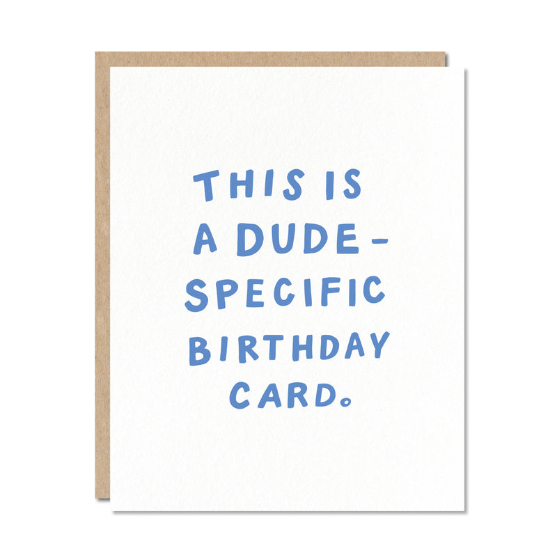 "Dude Specific" Birthday Card