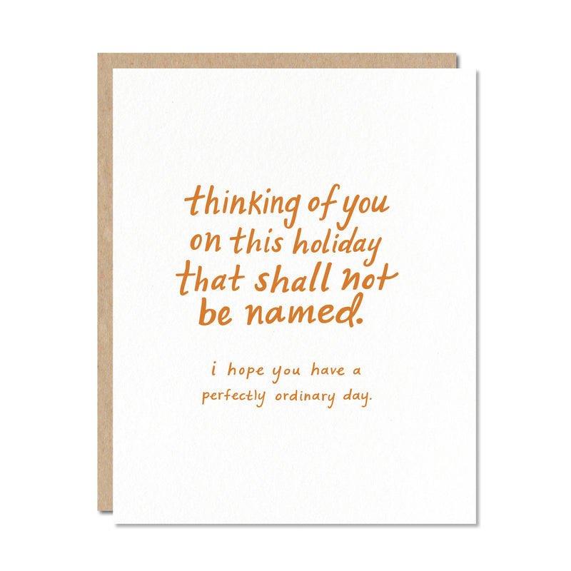 "Holiday That Shall Not be Named" Greeting Card