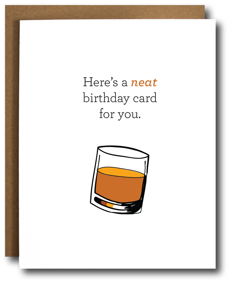"Neat" Whiskey Birthday Card