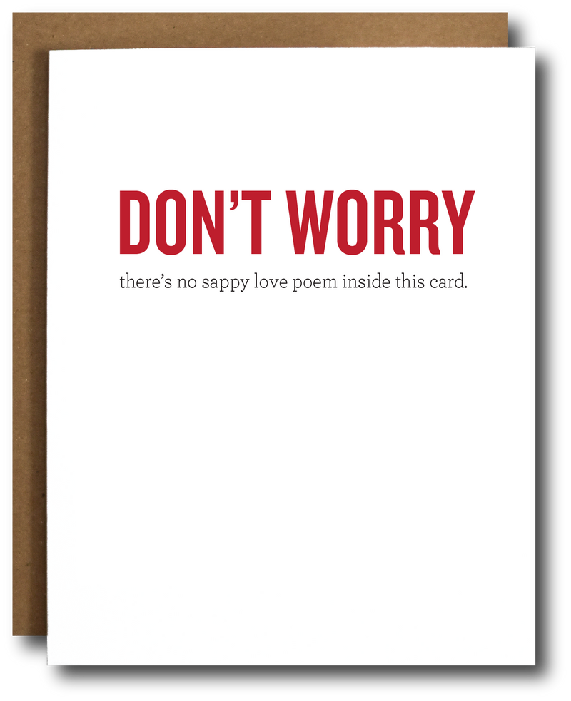 “Don’t Worry…No Sappy Love Poem” Funny Relationship Card