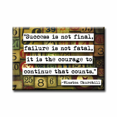 “Courage To Continue” Winston Churchill Magnet