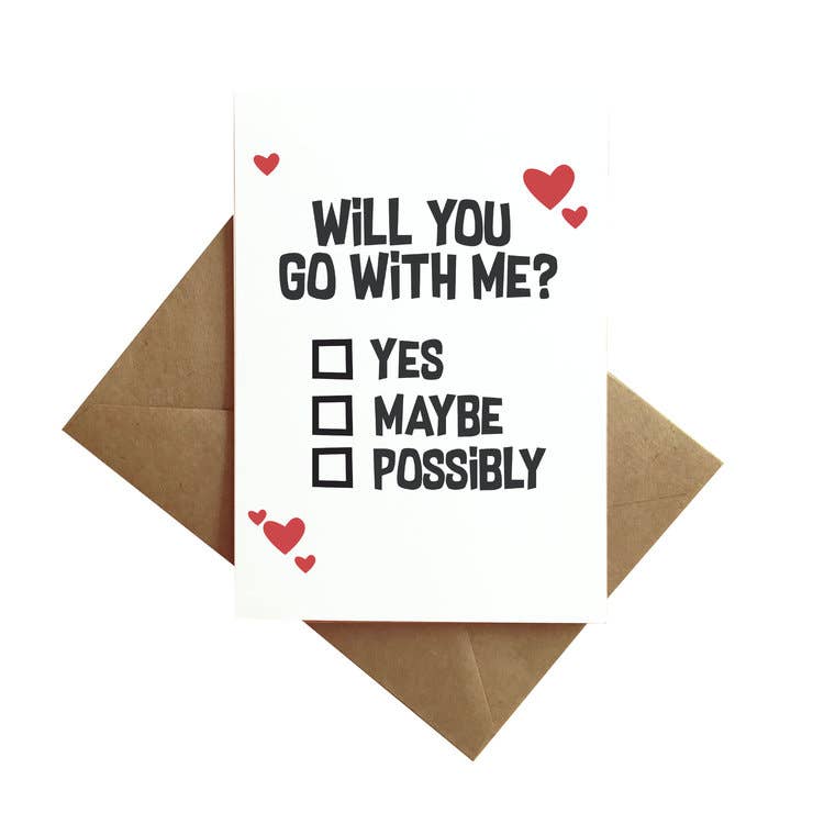 “Will You Go With Me?” Crush Card